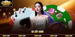 Ba Cây Go88 – Giật Chương Cướp Cái Đổi Thưởng Đỉnh Cao 2026