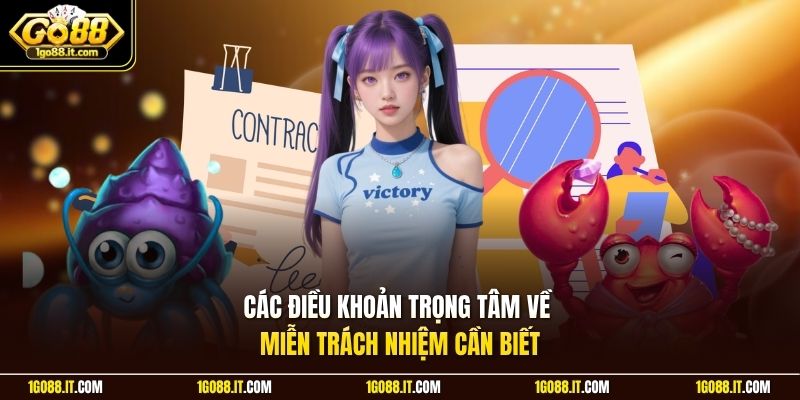 Các điều khoản trọng tâm về miễn trách nhiệm cần biết