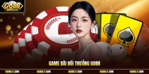 Game Bài Đổi Thưởng Go88 | Sân Chơi Làm Giàu Thần Tốc VIP
