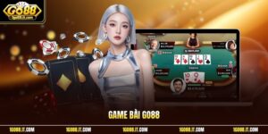 Game Bài Go88 | Sảnh Cược Đẳng Cấp, Tranh Tài Thưởng To