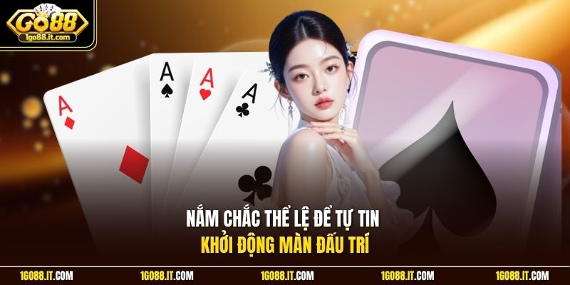 Nắm chắc thể lệ để tự tin khởi động màn đấu trí