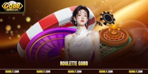 Roulette Go88 | Chia Sẻ Kinh Nghiệm Săn Thưởng Lớn Mỗi Giây