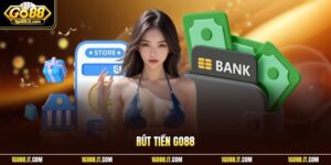 Rút Tiền Go88 | Các Bước Đổi Thưởng An Toàn Nhận Tiền Về Ví 