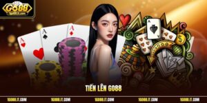 Tiến Lên Go88 | Bí Quyết Cược Ăn Trắng Nhận Quà Khủng VIP