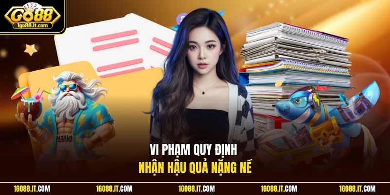 Vi phạm quy định nhận hậu quả nặng nề 